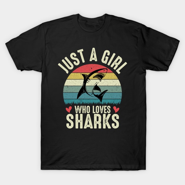 Just A Girl Who Loves Sharks  Funny Shark Lover Girl Gift T-Shirt by Donebe